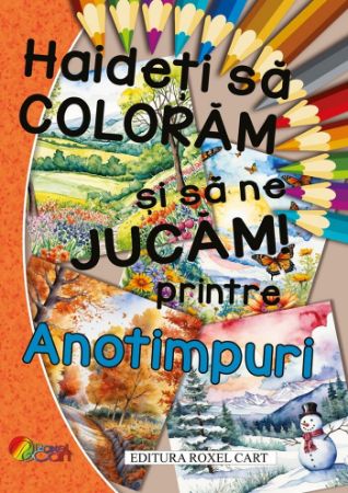 Poza cu Haideti sa coloram si sa ne jucam printre anotimpuri