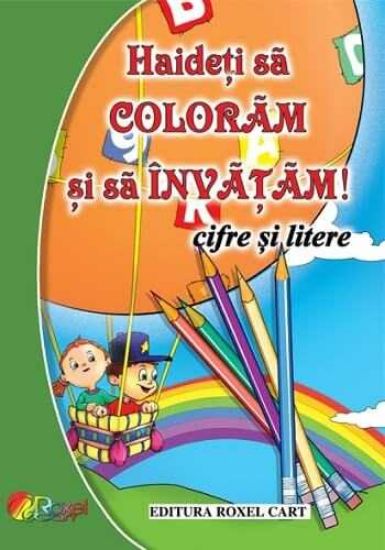 Poza cu Haideti sa coloram cifre si litere