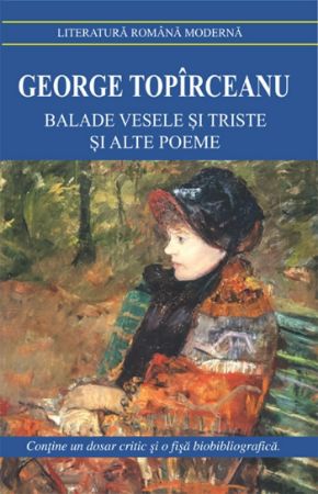 Poza cu Balade vesele si triste si alte poeme-George Toparceanu