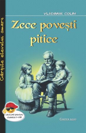 Poza cu Zece povesti pitice-Vladimir Colin
