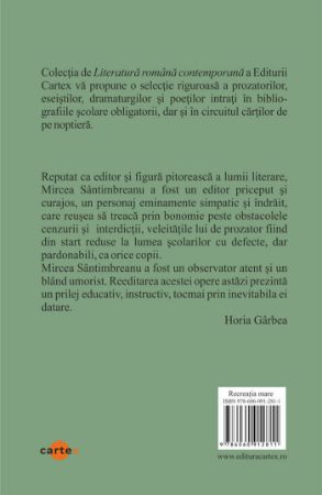 Poza cu Recreatia mare-Mircea Santimbreanu