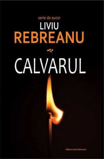 Poza cu Calvarul - Liviu Rebreanu