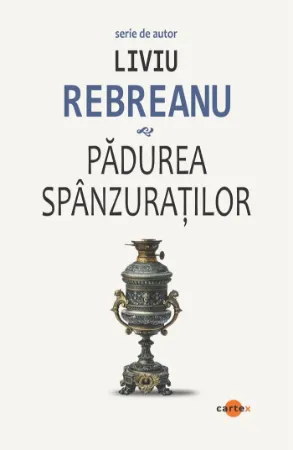 Poza cu Padurea spanzuratilor-Liviu Rebreanu
