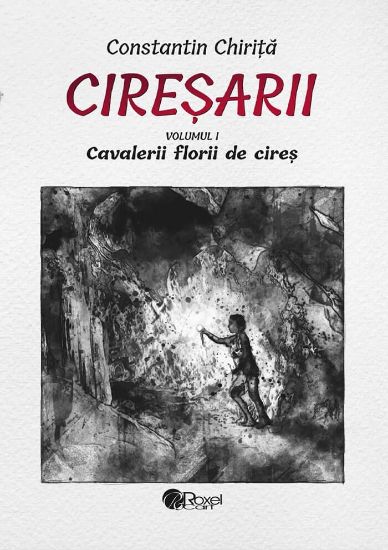 Poza cu Ciresarii (5 vol.)-Constantin Chirita