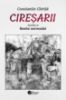 Poza cu Ciresarii (5 vol.)-Constantin Chirita
