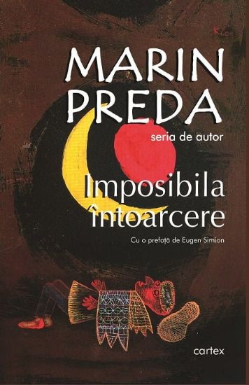 Poza cu Imposibila intoarcere-Marin Preda