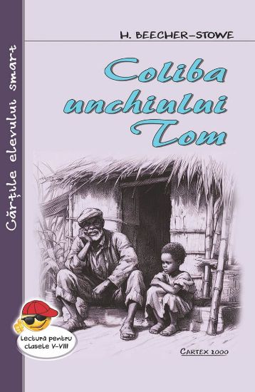 Poza cu Coliba unchiului Tom-H.Beecher-Stowe