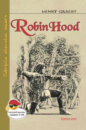 Poza cu Robin Hood-Henry Gilbert
