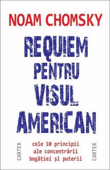 Poza cu Requiem pentru visul american-Noam Chomsky