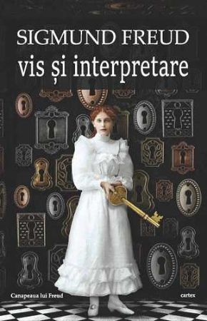 Poza cu Vis si interpretare-Sigmund Freud