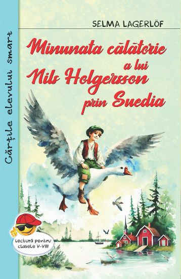 Poza cu Minunata calatorie a lui Nils Holgersson prin Suedia