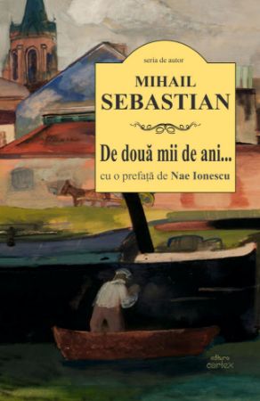 Poza cu De doua mii de ani… cu prefata lui Nae Ionescu