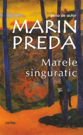 Poza cu Marele singuratic - Marin Preda
