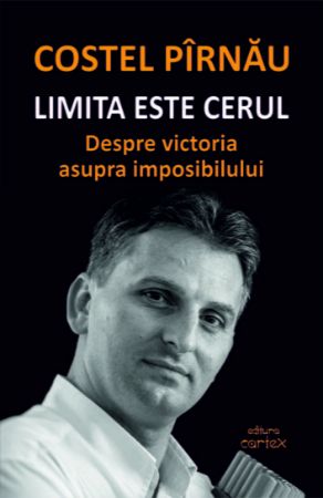 Poza cu Limita este cerul. Despre victoria asupra imposibilului