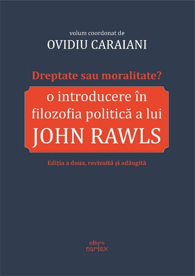 Poza cu Dreptate sau moralitate? O introducere in filozofia politica a lui John Rawls